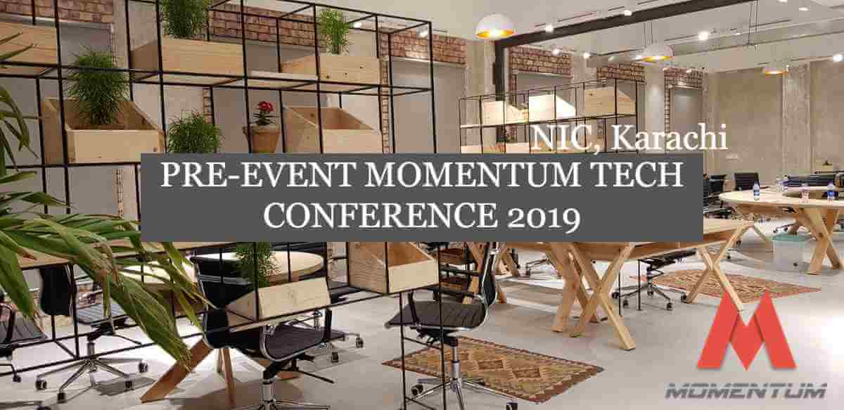 Momentum Tech Conference Pre Event at NIC Karachi 2019