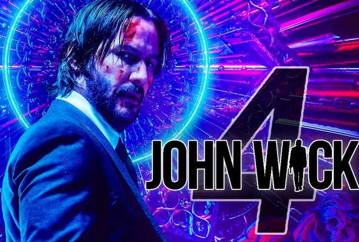 John Wick 4 - scheduled to be released in Summer 2021