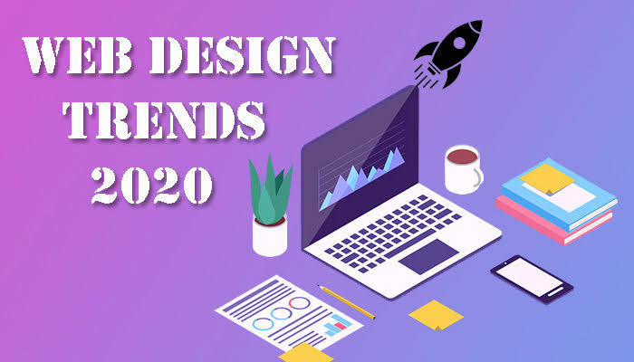 Top Web Design Trends For 2020